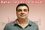 Bahar nezlesine dikkat!