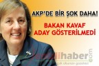 BAKAN KAVAF LİSTEDE YOK!