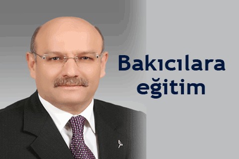 Bakıcılara eğitim