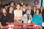 “Balık vermeyeceğiz, balık tutmayı öğreteceğiz”