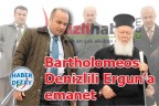 Bartholomeos Denizlili Ergun’a emanet