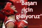 “Başarı için gidiyoruz”