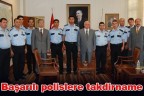 Başarılı polislere takdirname
