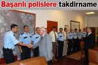 Başarılı polislere takdirname