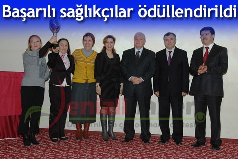 Başarılı sağlıkçılar ödüllendirildi