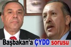 Başbakan’a ÇYDD sorusu