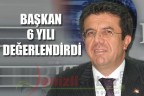 Başkan Zeybekci 6 yılı değerlendirdi