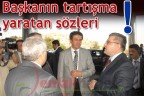 Başkanın tartışma yaratan sözleri!