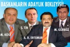 Başkanların adaylık bekleyişi!