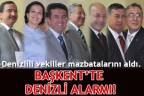 BAŞKENT’TE DENİZLİ ALARMI!