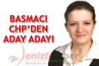 BASMACI CHP’DEN ADAY ADAYI
