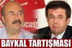 BAYKAL TARTIŞMASI