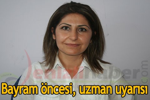 Bayram öncesi, uzman uyarısı