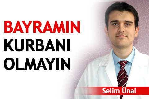 BAYRAMIN KURBANI OLMAYIN