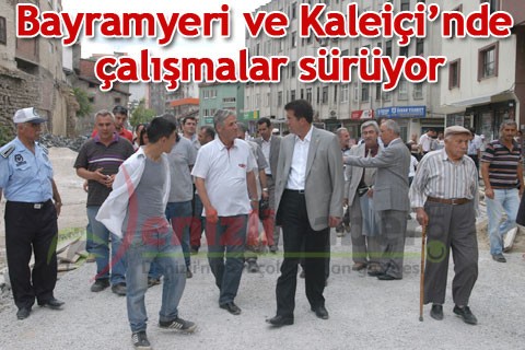 Bayramyeri ve Kaleiçi’nde çalışmalar sürüyor