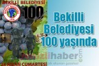Bekilli Belediyesi 100 yaşında