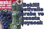 Bekilli festivalle şaraba ve sanata doyacak