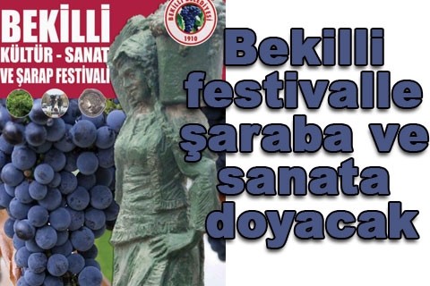 Bekilli festivalle şaraba ve sanata doyacak