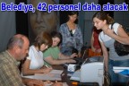 Belediye, 42 personel daha alacak