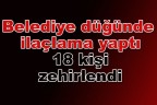 Belediye düğünde ilaçlama yaptı 18 kişi zehirlendi