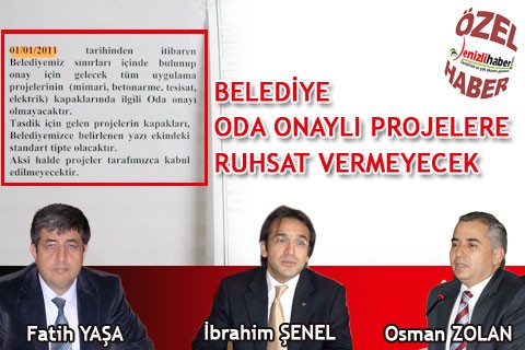 BELEDİYE ODA ONAYLI PROJELERE RUHSAT VERMEYECEK