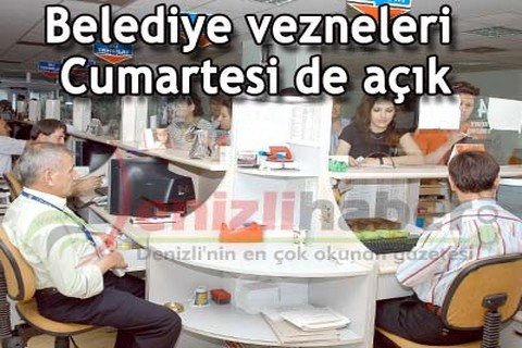 Belediye vezneleri Cumartesi de açık