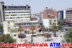 Belediyeden kiralık ATM yeri