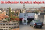 Belediyeden ücretsiz otopark