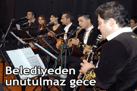 Belediyeden unutulmaz gece
