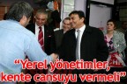 Belediyeler cansuyu vermeli