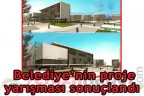 Belediye’nin proje yarışması sonuçlandı