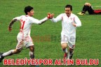 BELEDİYESPOR ALTIN BULDU