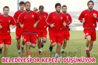 BELEDİYESPOR KEPEZ’İ DÜŞÜNÜYOR