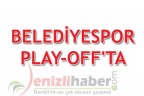 BELEDİYESPOR PLAY-OFF’TA
