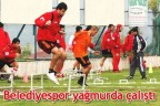 Belediyespor yağmurda çalıştı