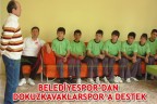 Belediyespor’dan Dokuzkavaklar’a destek
