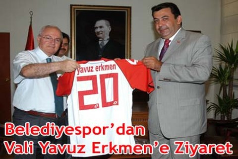 Belediyespor’dan Erkmen’e ziyaret