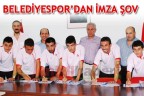 Belediyespor’dan imza şov