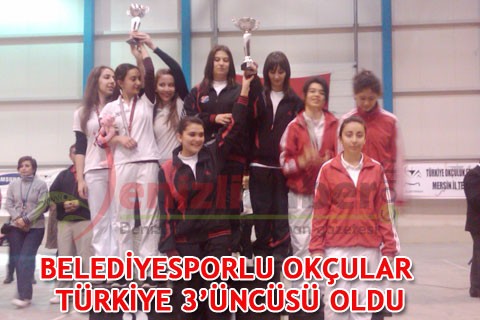 Belediyesporlu okçular Türkiye 3’üncüsü oldu