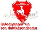 Belediyespor’un son dakika sendromu