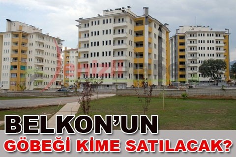 BELKON’UN GÖBEĞİ KİME SATILACAK?