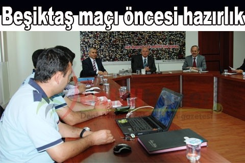 Beşiktaş maçı öncesi hazırlık