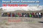 Beyaz Cennet Pamukkale’de ‘İKİ TEKERE SAYGI’ etkinliği