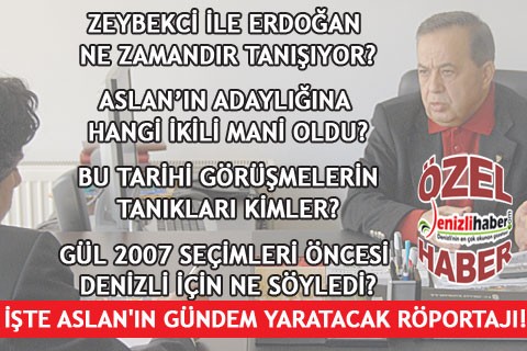 BEYHAN ASLAN’DAN OLAY YARATACAK PÖPORTAJ