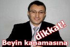 Beyin kanamasına dikkat!