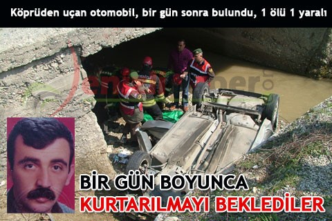BİR GÜN BOYUNCA KURTARILMAYI BEKLEDİLER