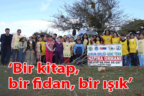 “Bir kitap, bir fidan, bir ışık”