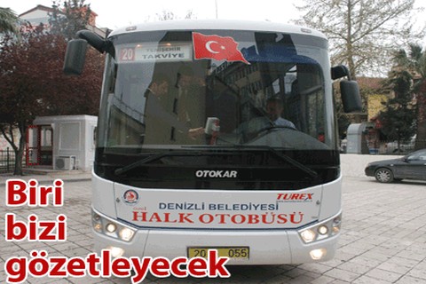 Biri bizi gözetleyecek