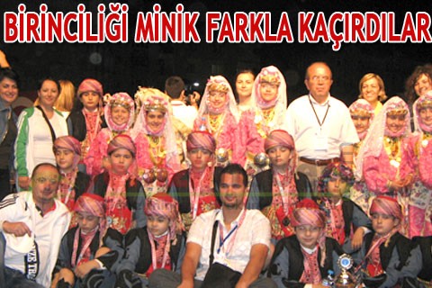 BİRİNCİLİĞİ MİNİK FARKLA KAÇIRDILAR