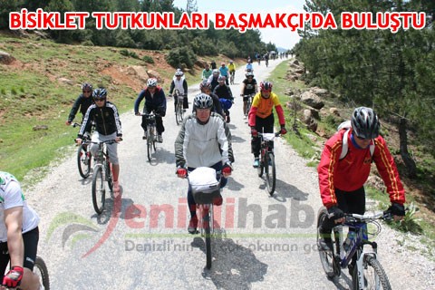 BİSİKLET TUTKUNLARI BAŞMAKÇI’DA BULUŞTU